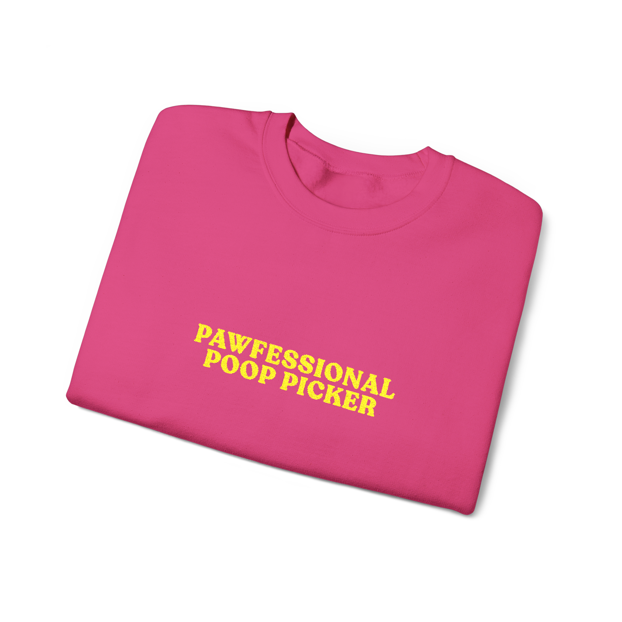 Born To HUSTLE, Forced To Pick 💩 POOP 💩 Embroidered Sweatshirt