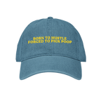 Born To HUSTLE, Forced To Pick 💩 POOP 💩 Embroidered Denim Cap