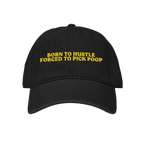Born To HUSTLE, Forced To Pick 💩 POOP 💩 Embroidered Denim Cap